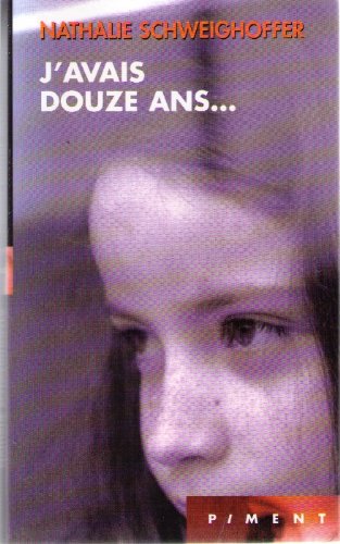 J'avais douze ans