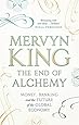 The End of Alchemy: Money, Banking and the Future of the Global Economy