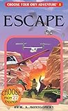 Escape (Choose Your Own Adventure #8)
