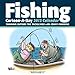 Fishing Cartoon-a-Day 2013 Calendar: Thinking outside the tackle box by