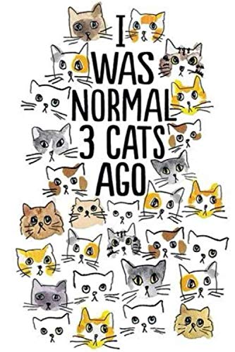 i was normal three cats ago