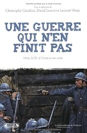 Une  guerre qui n'en finit pas