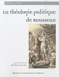 La  théologie politique de Rousseau