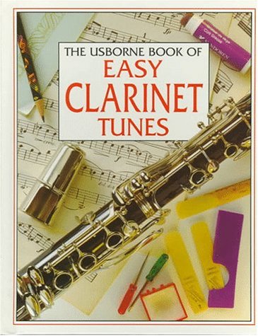 The Usborne Book of Easy Clarinet Tunes (Tunebooks Series) -  Caroline R. Hooper, Library Binding