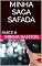 Livro MINHA SAGA SAFADA: PARTE III