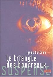 Le  triangle des bourreaux