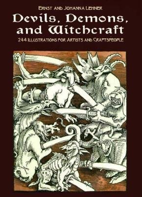 Devils Demons and Witchcraft( 244 Illustrations for Artists)[DEVILS DEMONS & WITCHCRAFT][Paperback]