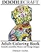 DoodleCraft - Adult Coloring Book: Animals, Mandalas, Flowers and Vintage Designs for Stress Relieving and Relaxation. by Thiago Ultra
