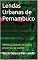 Livro Lendas Urbanas de Pernambuco: A Perna Cabeluda de Tiúma em versos de cordel
