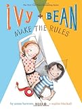 Ivy and Bean Make the Rules (Book 9) (Ivy & Bean)