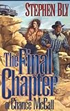 The Final Chapter of Chance McCall (The Austin-Stoner Files, Book 2) by
