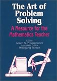 The Art of Problem Solving : A Resource for the Mathematics Teacher, , 0803963610