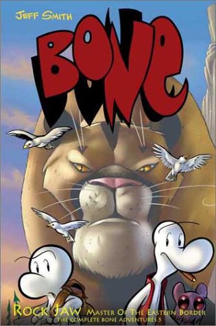 Rock Jaw Master of the Eastern Border (Bone, Book 5)