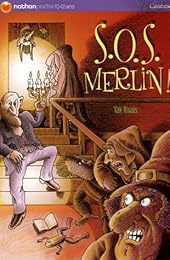 S.O.S. Merlin !
