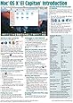 Mac OS X El Capitan Introduction Quick Reference Guide (Cheat Sheet of Instructions, Tips & Shortcuts - Laminated Guide)