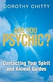 Image de Are You Psychic?: Contacting Your Spirit and Animal Guides