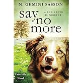 Say No More (The Faderville Novels)