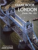 Front cover for the book The Giant Book of London from the Air by Jason Hawkes
