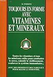 Image de Toujours en forme avec vitamines et minÃ©raux