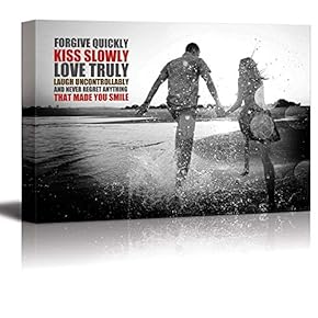 Print Retro Style Quote Forgive Quickly Kiss Slowly Love Truly Laugh Uncontrollably and Never Regret Anything That Made You Smile - Canvas Art Wall Art - 16" x 24"