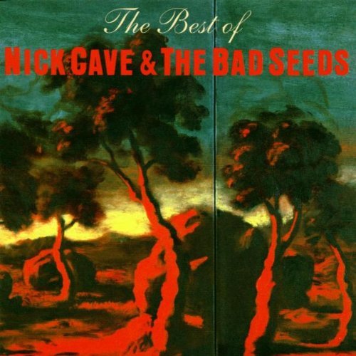 Nick Cave & The Bad Seeds - The Best Of By Nick Cave And The Bad Seeds (1998-05-11) - Zortam Music