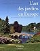 Art Des Jardins En Europe (French Edition) by 