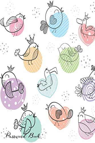 Password Book: Include Alphabetical Index With Cartoon Bird Cute Doodle Bird Cover