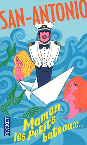 Maman, les petits bateaux