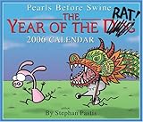 Pearls Before Swine: The Year of the Rat! 2006 Day-to-Day Calendar by