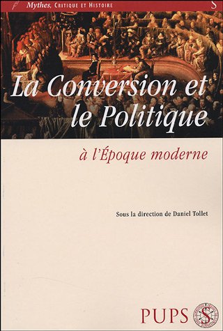 La  conversion et le politique à l'époque moderne