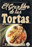 El Gran Libro de Las Tortas (Spanish Edition) by 