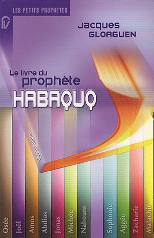 Habaquq ou La justice de Dieu