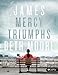 By Moore, Beth James: Mercy Triumphs (Member Book) Paperback