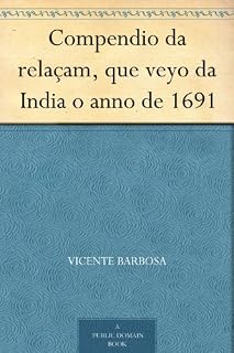 Livro Compendio da relaçam, que veyo da India o anno de 1691