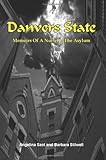 Danvers State: Memoirs Of A Nurse In The Asylum