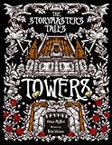 The Storymaster's Tales "Towers" Twisted Fairytale