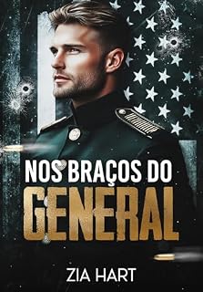 Livro NOS BRAÇOS DO GENERAL: Livro Único