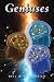 Geniuses by Neil W. Flanzraich