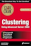 Image de MCSE Clustering Using Advanced Server 2000 Exam Cram (Exam: 70-223)