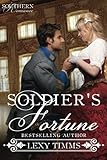 Soldier's Fortune (Southern Romance) (Volume 4)
