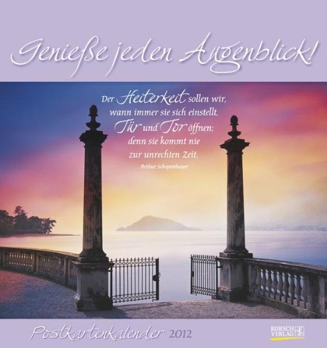 Get Geniesse jeden moment Desktop Wallpaper Free