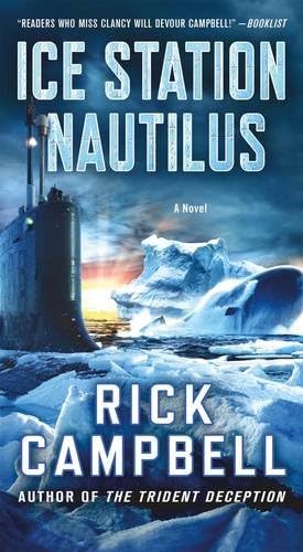 Ice Station Nautilus: A Novel (Trident Deception Series Book 3)