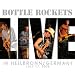 Bottle Rockets Get Down River