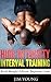 High Intensity Interval Training Body Weight Edition: Beginner Level