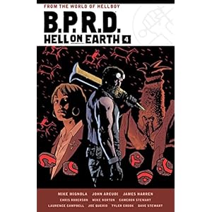B.P.R.D. Hell on Earth Volume 4