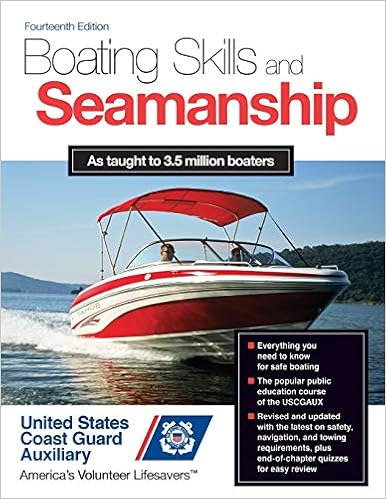 Boating Skills and Seamanship, 14th Edition Boating Skills and Seamanship, 14th Edition