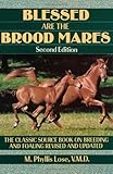 Blessed Are The Brood Mares (Howell Equestrian Library) by M. Phyllis Lose