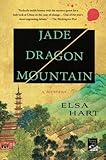 JADE DRAGON MOUNTAIN (Li Du Novels) by ELSA HART