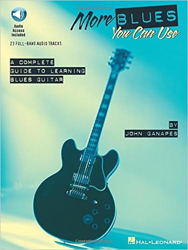 More Blues You Can Use Guitar Book Cd Noten Cd Fur Gitarre Amazon De John Ganapes Fremdsprachige Bucher More Blues You Can Use Guitar Book Cd Noten Cd Fur Gitarre Amazon De John Ganapes Fremdsprachige Bucher
