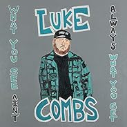 What You See Ain't Always What You Get (Deluxe Edit